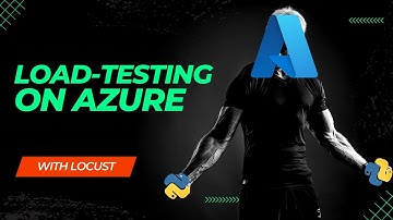 Load-testing with Python and Locust on Azure