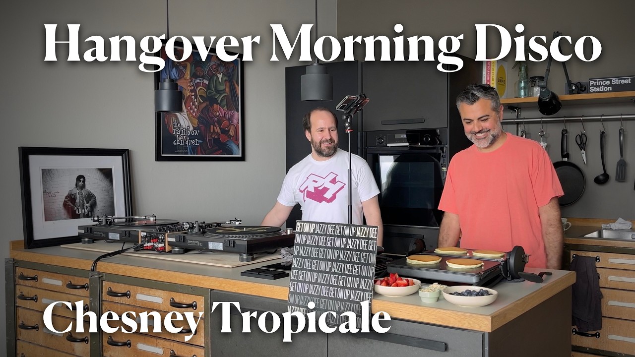 Hangover Morning Disco with Chesney Tropicale (Vinyl Mix) and Pancakes