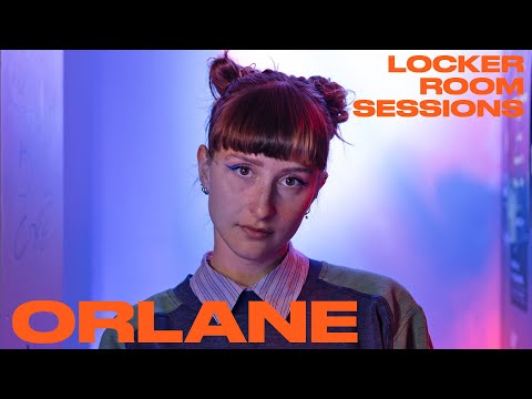 Orlane - Tout Perdu (Locker Room Session)
