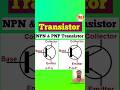 NPN &amp; PNP Transistor #Electronics #Transistor #PNP #NPN #ElectronicsEducation