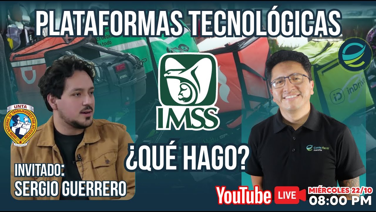 LIVE🔥Plataformas Tecnologicas IMSS ¿Que Hago? Invitado: Sergio Guerrero - UNTA🔥