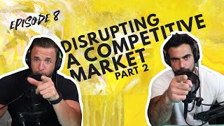 DISRUPTING A COMPETITIVE MARKET (PART 2 W/ WHITE CLAW)