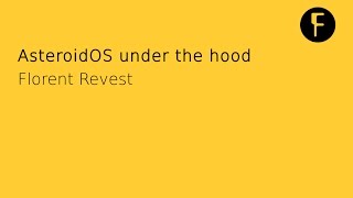 AsteroidOS under the hood - Florent Revest screenshot 1