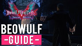 Devil May Cry 5 Special Edition - Beowulf Guide - Insurmountable Light