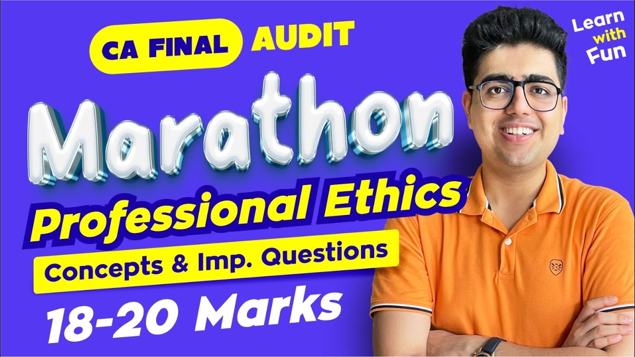 18-20 Marks | LIVE Professional Ethics Marathon | CA Shubham Keswani ...