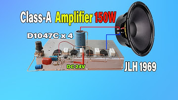 How to Make JLH 1969 Amplifier 4 Transistors D1047C Class A