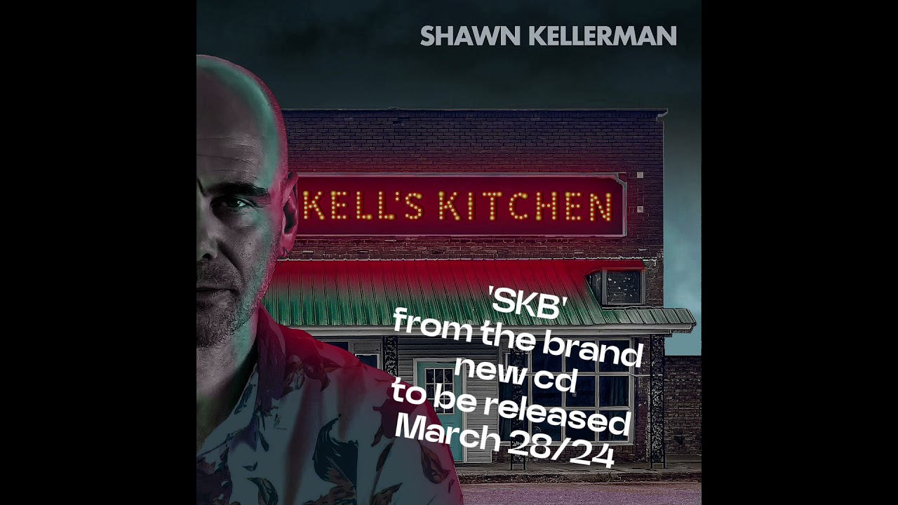 Watch SKB - Shawn Kellerman - KELL'S KITCHEN on YouTube Watch SKB - Shawn Kellerman - KELL'S KITCHEN on YouTube