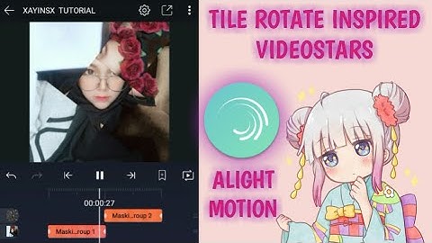 ➡️ALIGHTMOTION⬅️TILE ROTATE INSPIRED VIDEOSTARS || AMTUTOR