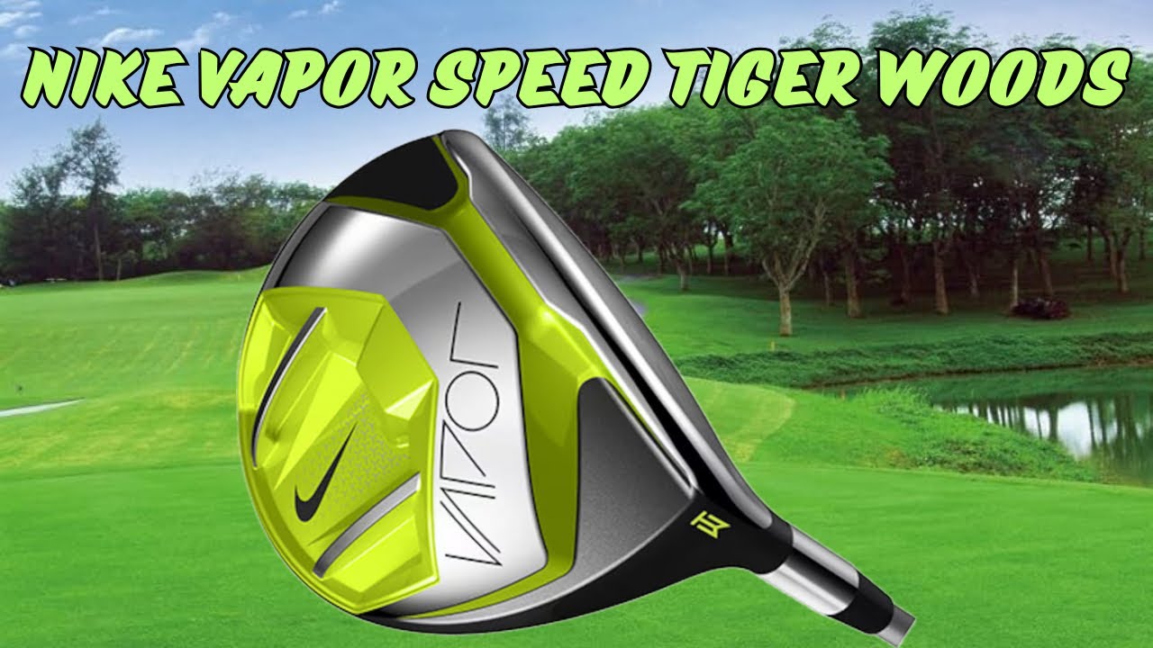Nike Vapor Speed TW Driver Review: How Demanding Is Tiger's
