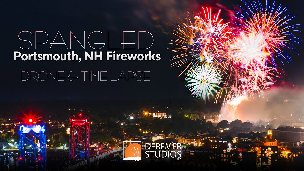 Portsmouth NH Fireworks 4K Drone & Time Lapse "Spangled" 4th of
