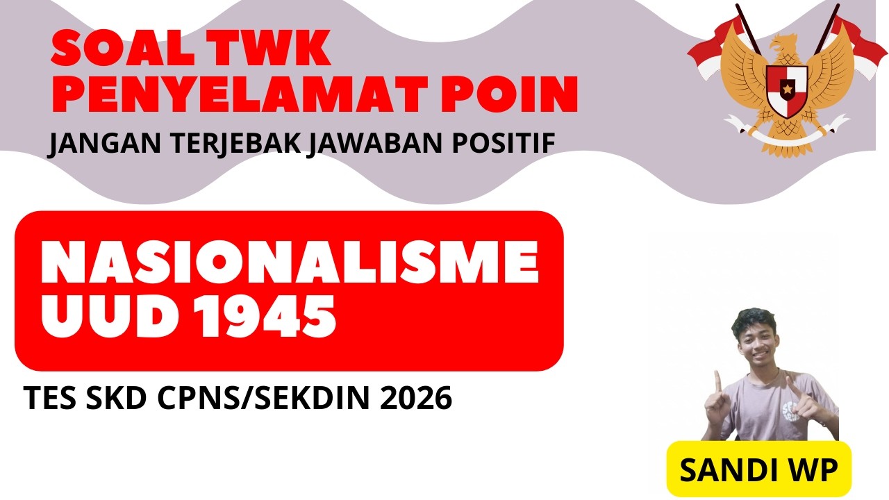 TWK  SOAL YANG PASTI MUNCUL UNTUK PERSIAPAN SKD 2026