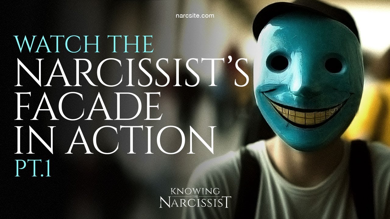 Watch the Narcissist´s Facade In Action : Part 1 - YouTube
