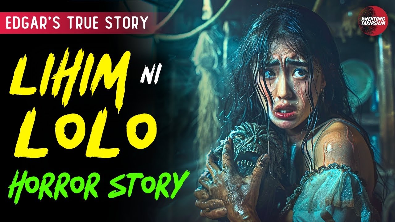 LIHIM NI LOLO | TAGALOG HORROR STORY | TRUE STORY