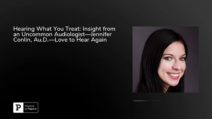 Hearing What You Treat: Insight from an Uncommon A...