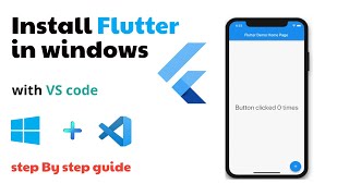 How to Install Flutter on Windows with VS Code | Setup Flutter Windows  Step By Step Guide