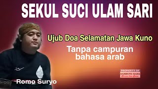 Ujub Dungo Cara Jawa Kuno,tanpa campuran bahasa Arab!Cara Mengenal Leluhur