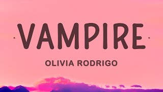 Olivia Rodrigo - Vampire (Lyrics)