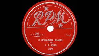 1952 B. B. King - 3 O’Clock Blues (#1 R\u0026B hit)