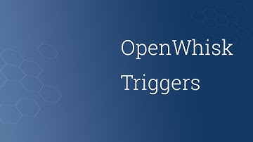 OpenWhisk Triggers | IBM Cloud functions