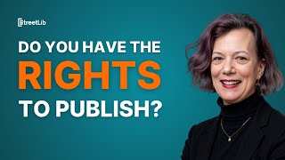 Understanding Publishing Rights: A Beginner's Guide