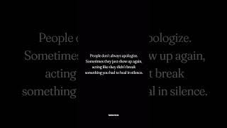 They Didnt Say Sorry They Just Came Back Like Nothing Happened azooraverze quotes youtubeshorts