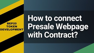 How to connect Presale Webpage with Smart Contract? | WEFI Token Development