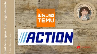 Haul de compras. Abril. Segunda parte. Action, Temu y más...