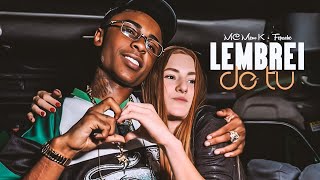 Lembrei De Tu  Mc Meno K com Letra Fepache
