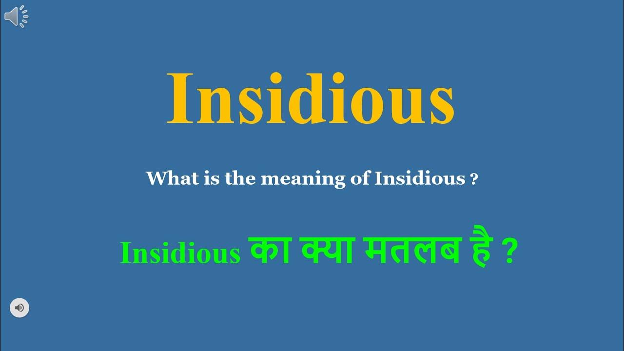insidious-meaning-in-hindi-insidious-ka-kya-matlab-hota-hai-daily