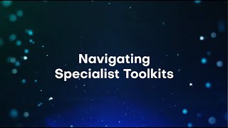 CLJ PRIME  Specialist Toolkits : Navigating Specialist Toolkits