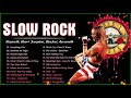 Best Slow Rock Ballads 80&#39;s 90&#39;s - Scorpions, U2, Bon Jovi, Led Zeppelin, Aerosmith, Eagles