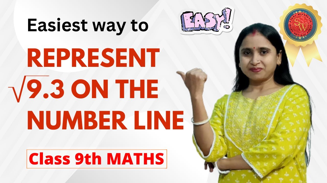 Class 9th NCERT | Represent Root 9.3 on Number Line | Easiest way to ...