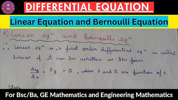 Lec- 4 | Differential Equation | Linear Equation and Bernoulli Equation #differentialequation
