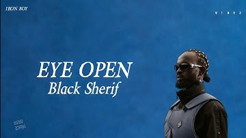 Black Sherif - Eye Open (official lyrics video)