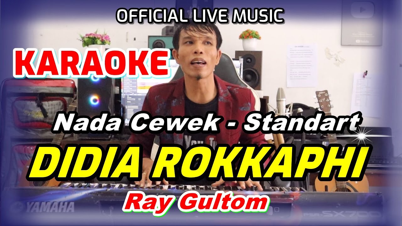 KARAOKE DIDIA ROKKAPHI - NADA STANDART WANITA - BES = DO