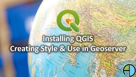 Install QGIS and use QGIS style in Geoserver