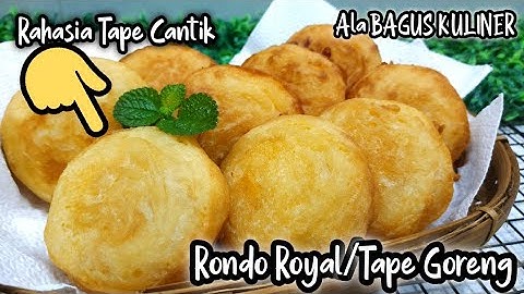 BONGKAR RAHASIA PEDAGANG❗CARA MEMBUAT TAPE GORENG TEPUNG RENYAH DAN CANTIK❗RONDO ROYAL.