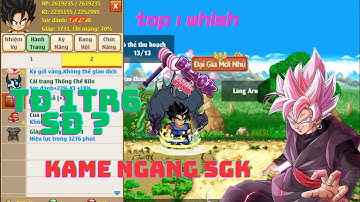 Ngọc Rồng Online - quynhnez Tđ max khủng kame như sgk ... test max sd sét thường 1m650k sđ