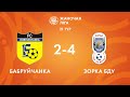 LIVE | Bobruichanka — Zorka-BSU | Бабруйчанка — Зорка-БДУ