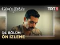 Gönül Dağı 34.Bölüm Ön İzleme