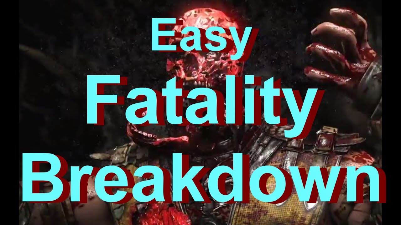A Quick Breakdown of Easy Fatalities in MKX!