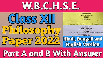 wb class 12 philosophy question and answer 2022 || hs philosophy 2022 question paper