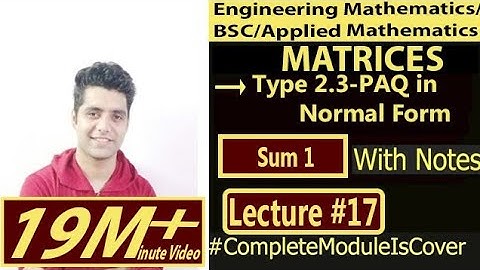 Type 2.3|Sum 1|PAQ in Formal Form|Matrices|Applied mathematics|Engineering Mathematics|Spteaching