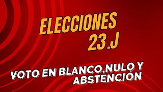 Diferencia entre voto en blanco, nulo y abstención.