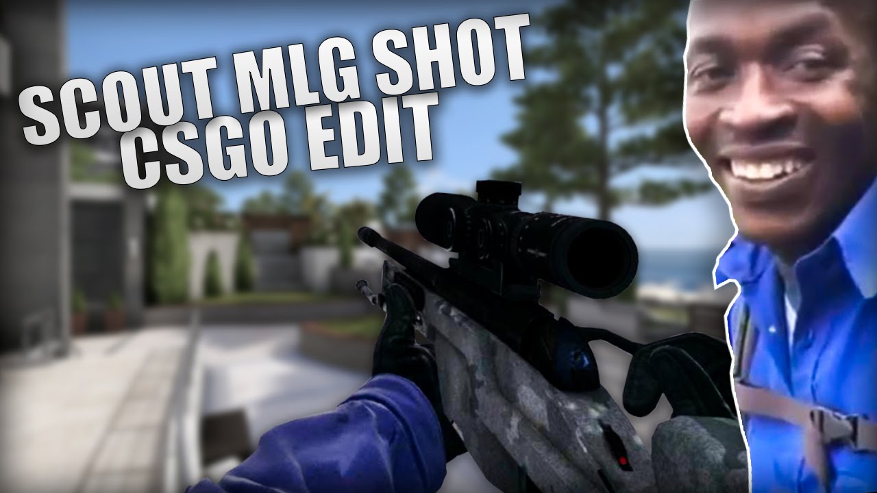 SCOUT MLG SHOT! | CS:GO EDIT | Parona - YouTube