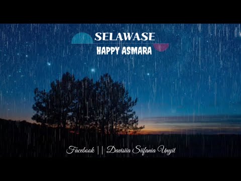 happy-asmara-||-selawase-"-aku-bakal-jogo-kowe"-((lirik))