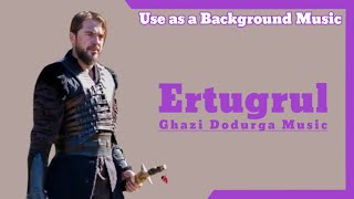 Ertugrul Ghazi Dodurga 