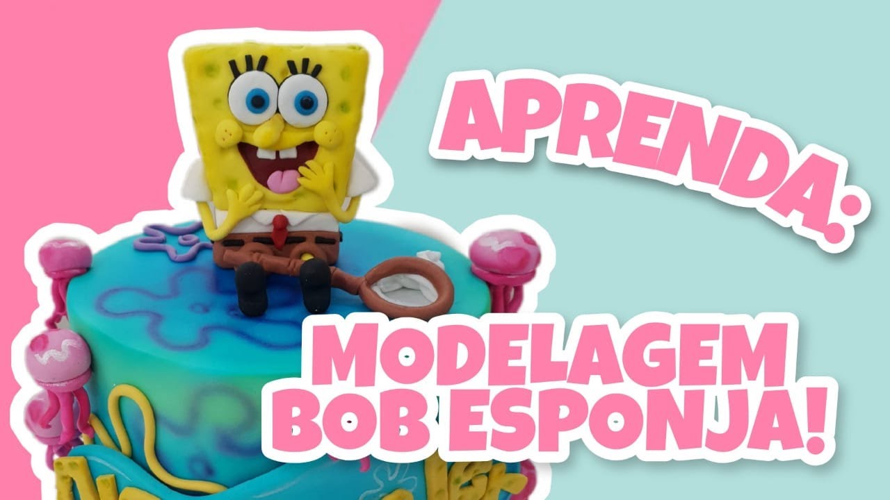 Modelagem em pasta americana do Bob Esponja | Mariana Boll | Confeitaria descomplicada