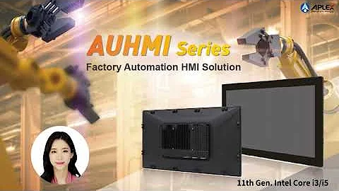 AUHMI Series, Factory Automation HMI Solution
