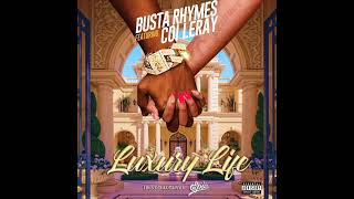 Busta Rhymes \& Coi Leray - LUXURY LIFE